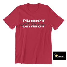 Load image into Gallery viewer, All Things Through Christ - Adult T-Shirt
