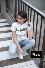 Load image into Gallery viewer, Loyalty To The Kingdom